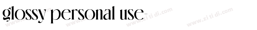 glossy personal use字体转换